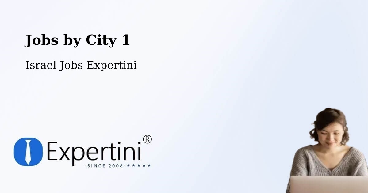 City Jobs in Israel - Expertini