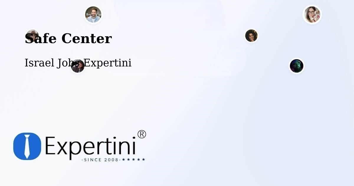 Safety Center – Lod - Israel Jobs Expertini